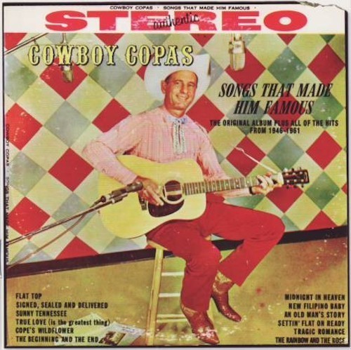 Cowboy copas songs that - copas, made