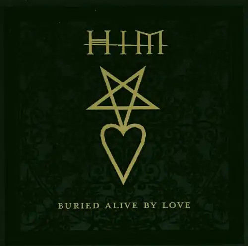 Him buried alive by love - by,