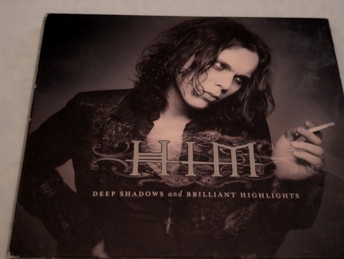 Him deep shadows and - shadows,
